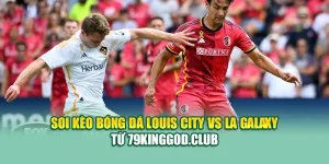 Soi Kèo Bóng Đá Louis City Vs LA Galaxy Từ sushiandstrudel.com