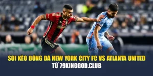 Soi Kèo Bóng Đá New York City FC Vs Atlanta United Từ sushiandstrudel.com